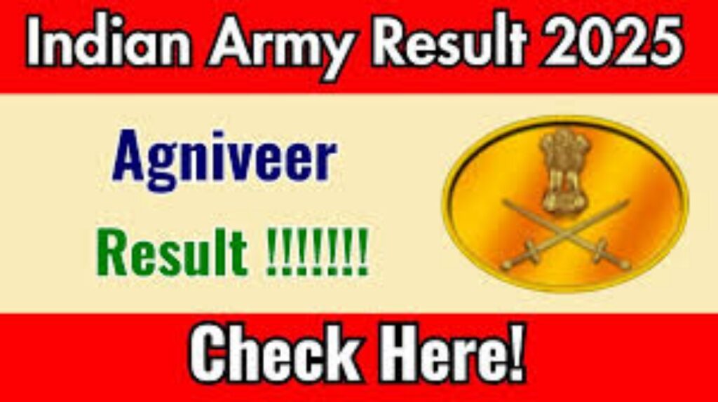Indian Army Agniveer Result 2025: When & Where to Check Your Results